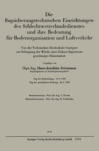 Die flugsicherungstechnischen Einrichtungen des Schlechtwetterlandedienstes und ihre Bedeutung für Bodenorganisation und Luftverkehr