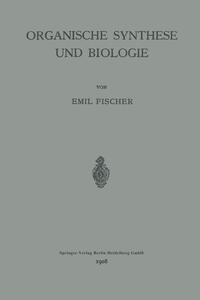 Organische Synthese und Biologie