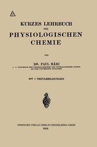 Kurzes Lehrbuch der Physiologischen Chemie