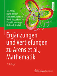 Ergänzungen und Vertiefungen zu Arens et al., Mathematik