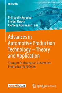 Advances in Automotive Production Technology – Theory and Application