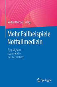 Mehr Fallbeispiele Notfallmedizin