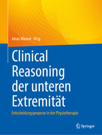 Clinical Reasoning der unteren Extremität