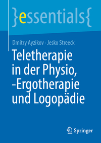 Teletherapie in der Physio, -Ergotherapie und Logopädie