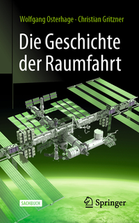 Die Geschichte der Raumfahrt