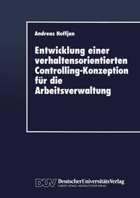 Entwicklung einer verhaltensorientierten Controlling-Konzeption für die Arbeitsverwaltung