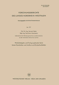 Werkstückgüte und Fertigungskosten beim Innen-Feindrehen und Außenrund-Einstechschleifen