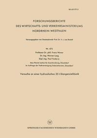 Versuche an einer hydraulischen 25 t-Stangenziehbank