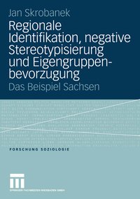 Regionale Identifikation, negative Stereotypisierung und Eigengruppenbevorzugung