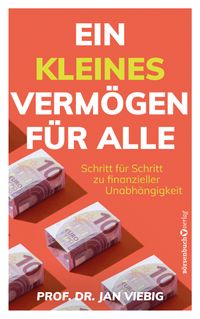 Ein kleines Vermögen für alle