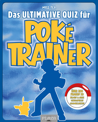 Das ultimative Quiz für Poké-Trainer