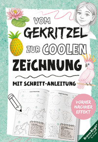 Zeichnen lernen mit Vorher-Nachher-Effekt für Kinder ab 9 Jahren