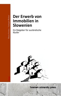 Der Erwerb von Immobilien in Slowenien