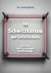 Im Schwitzkasten der Gesellschaft