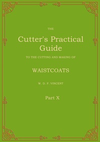 The Cutter's Practical Guide, Part 10