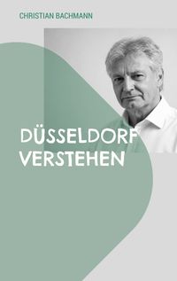 Düsseldorf verstehen