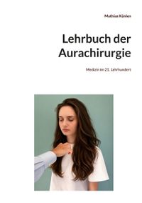 Lehrbuch der Aurachirurgie
