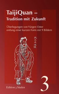 TaijiQuan - Tradition mit Zukunft
