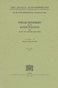 Wiener Zeitschrift für die Kunde Südasiens und Archiv für Indische Philosophie / Wiener Zeitschrift für die Kunde Südasiens und Archiv für Indische Philosophie