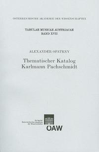 Thematischer Katalog Karlmann Pachschmidt