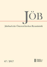 Jahrbuch der Österreichischen Byzantinistik, Band 67/2017