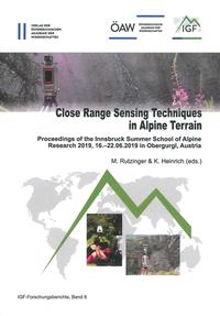 Close Range Sensing Techniques in Alpine Terrain