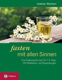 Fasten mit allen Sinnen