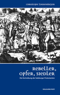 Rebeller, Opfer, Siedler