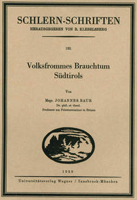 Volksfrommes Brauchtum Südtirols