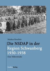 Die NSDAP in der Region Schwanberg 1930–1938