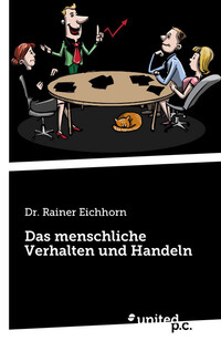 Das menschliche Verhalten und Handeln