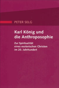 Karl König und die Anthroposophie