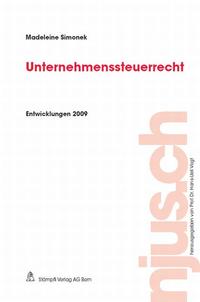 Unternehmenssteuerrecht, Entwicklungen 2009