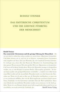 Das esoterische Christentum und die geistige Führung der Menschheit