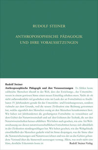 Anthroposophische Pädagogik und ihre Voraussetzungen