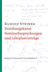 Erziehungskunst, Seminarbesprechungen und Lehrplanvorträge