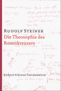 Die Theosophie des Rosenkreuzers