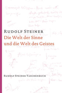 Die Welt der Sinne und die Welt des Geistes