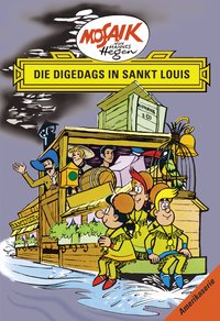 Mosaik von Hannes Hegen: Die Digedags in Sankt Louis, Bd. 8