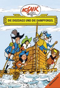 Mosaik von Hannes Hegen: Die Digedags und die Dampforgel, Bd. 10