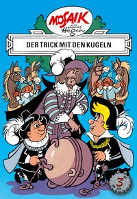 Mosaik von Hannes Hegen: Der Trick mit den Kugeln, Bd. 3