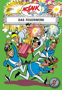 Mosaik. Erfinder-Serie: Das Feuerwerk, Bd. 8