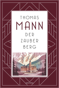 Der Zauberberg. Roman