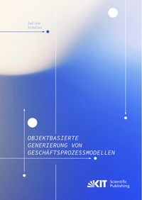 Objektbasierte Generierung von Geschäftsprozessmodellen