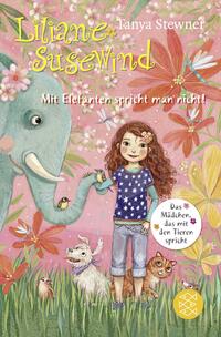 Liliane Susewind – Mit Elefanten spricht man nicht!