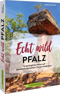 Echt wild – Pfalz