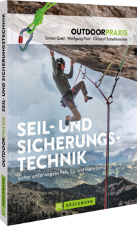 Outdoorpraxis Seil- und Sicherungstechnik