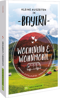 Kleine Auszeiten in Bayern