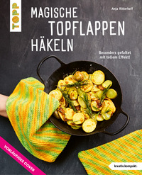 Magische Topflappen häkeln (kreativ.kompakt.)