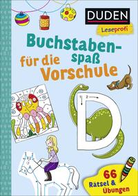 Duden Leseprofi – Buchstabenspaß für die Vorschule